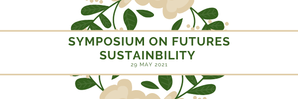 Symposium on Futures Sustainability 2021